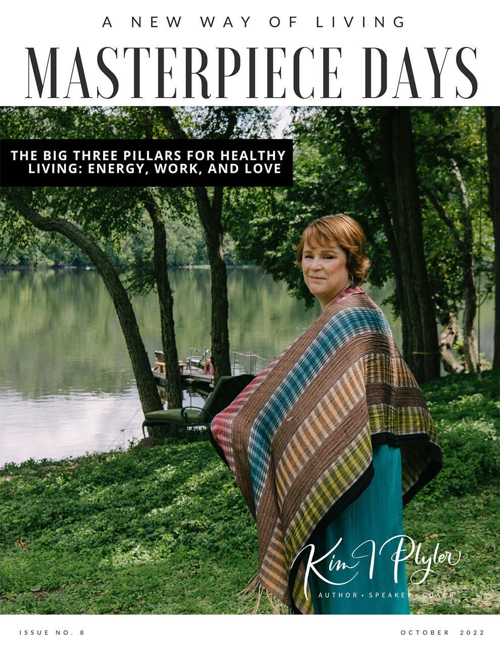 Kim I. Plyler, Masterpiece Days: Volume 8 - The Big Three Pillars for Healthy Living: Energy, Work and Love